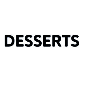 Desserts